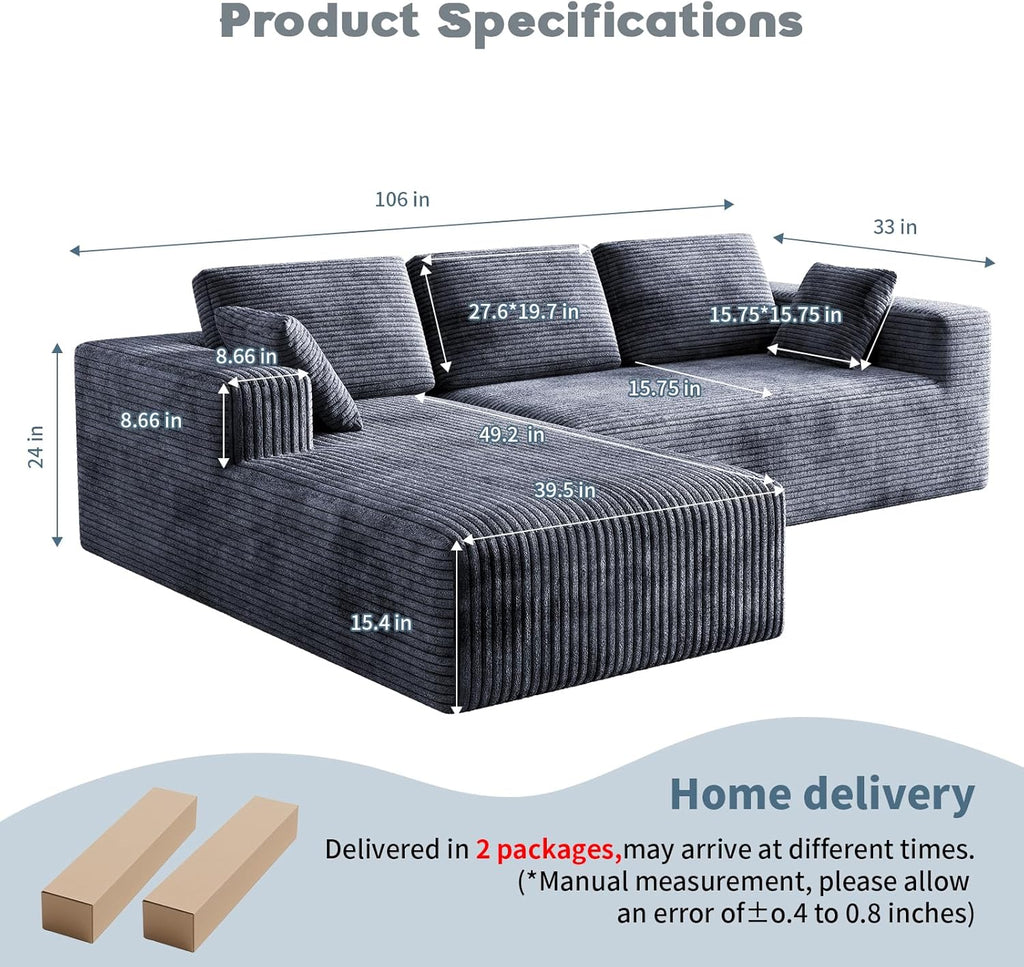 106" Corduroy Sectional Couch, Boneless L Shaped Couch with Deep Seat, Cloud Foam Sofa with Oversized Chaise, Sectional Sofa No Assembly Needed for Living Room